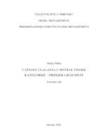 VAŽNOST ULAGANJA U HOTELE VISOKE KATEGORIJE - PRIMJER GRAD SPLIT