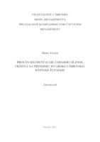 PROCES SEGMENTACIJE I ODABIR CILJNOG TRŽIŠTA NA PRIMJERU ISTARSKE I ŠIBENSKO KNINSKE ŽUPANIJE