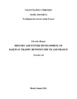 HISTORY AND FUTURE DEVELOPMENT OF RAILWAY TRAFFIC BETWEEN THE UK AND FRANCE